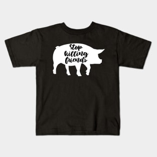 Stop Killing Friends Kids T-Shirt